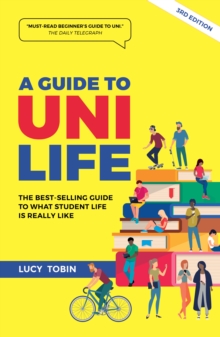 Image for A guide to uni life  : the best-selling guide to what student life is really like