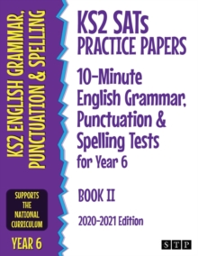 Image for KS2 SATs Practice Papers 10-Minute English Grammar, Punctuation and Spelling Tests for Year 6