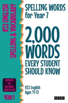 Image for Spelling words for Year 7  : 2,000 words every student should know (KS3 English ages 11-12)