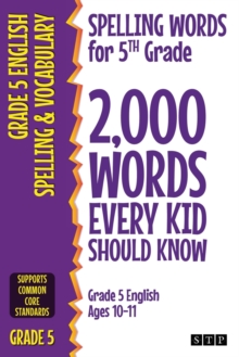 Image for Spelling words for 5th grade  : 2,000 words every kid should know (grade 5 English ages 10-11)