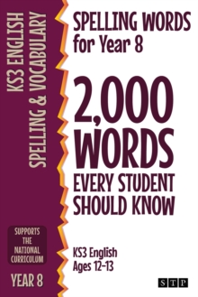 Image for Spelling words for Year 8  : 2,000 words every student should know (KS3 English ages 12-13)