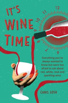 Image for It's Wine Time