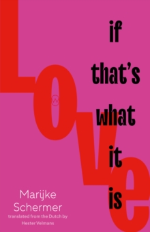 Love, If That’s What It Is