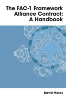 Image for The FAC-1 Framework Alliance Contract  : a handbook
