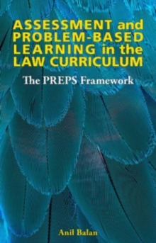 Assessment and Problem-based Learning in the Law Curriculum: The PREPS Framework