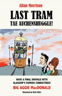 Image for Last Tram Tae Auchenshuggle!