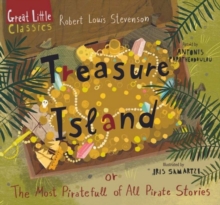 Image for Treasure Island  : or the most piratefull of all pirate stories