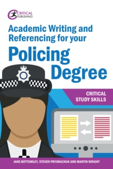 Image for Academic Writing and Referencing for Your Policing Degree