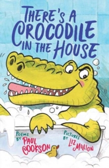 Image for There's a Crocodile in the House