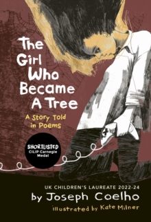 Image for The girl who became a tree  : a story told in poems