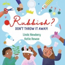 Image for Rubbish?  : don't throw it away!