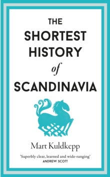 Image for The Shortest History of Scandinavia