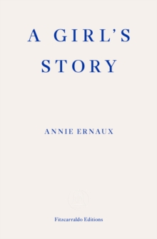 A Girl’s Story – WINNER OF THE 2022 NOBEL PRIZE IN LITERATURE