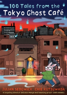 Image for 100 tales from the Tokyo Ghost Cafâe