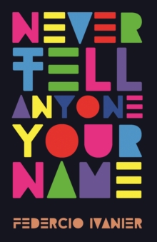 Image for Never tell anyone your name