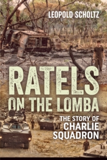 Image for Ratels on the Lomba: the story of Charlie Squadron