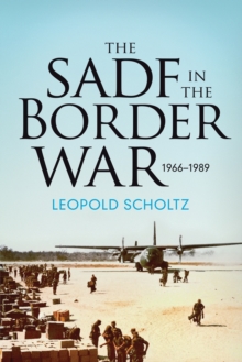 Image for The Sadf in the Border War, 1966-1989