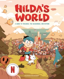 Image for Hilda's world  : a guide to Trolberg, the wilderness, and beyond