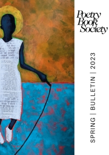 Image for POETRY BOOK SOCIETY SPRING 2023 BULLETIN