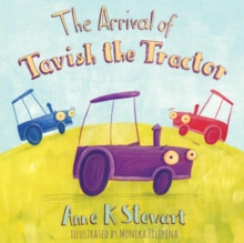 Image for The Arrival Of Tavish The Tractor