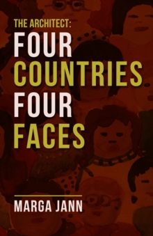 Image for The architect  : four countries four faces
