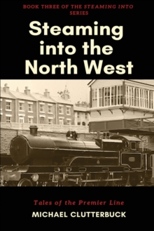 Image for Steaming into the North West