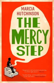 The Mercy Step - Hutchinson, Marcia
