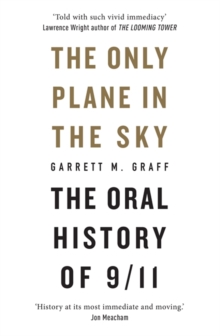 Image for The Only Plane in the Sky : The Oral History of 9/11