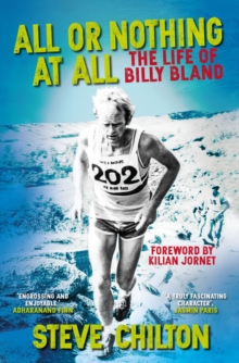 Image for All or nothing at all  : the life of Billy Bland