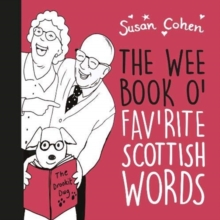 The Wee Book O’ Fav’rite Scottish Words