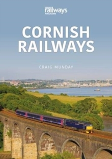 CORNISH RAILWAYS: Saltash to St Austell