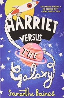 Image for Harriet versus the galaxy