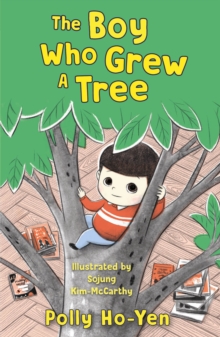 Image for The boy who grew a tree