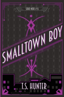 Image for Smalltown Boy : Soho Noir Series #6