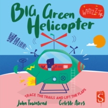 Whirrr! Big Green Helicopter
