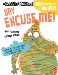 Image for Say excuse me!  : guide to modern manners