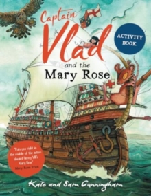 Captain Vlad and the Mary Rose Activity Book