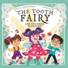 Image for The Tooth Fairy and the Sugarplum Pixie