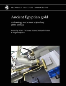 Image for Ancient Egyptian gold  : archaeology and science in jewellery (3500-1000 BC)