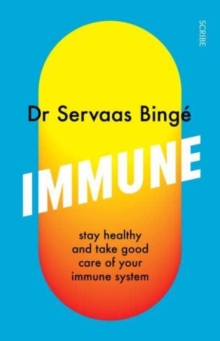 Immune: stay healthy and take good care of your immune system