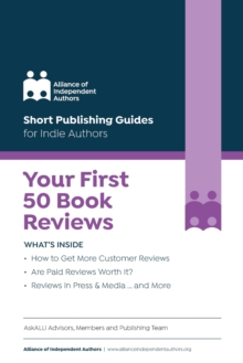 Image for Your First 50 Book Reviews : ALLi's Guide to Getting More Reader Reviews