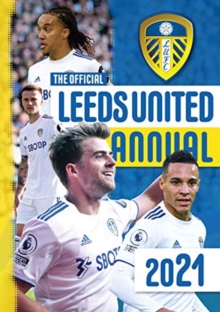Image for The Official Leeds United FC Annual 2021