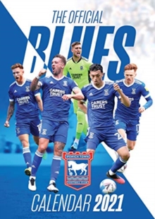 Official Ipswich Town FC Calendar 2021
