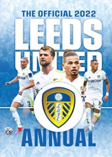 Image for The Official Leeds United FC Annual 2022