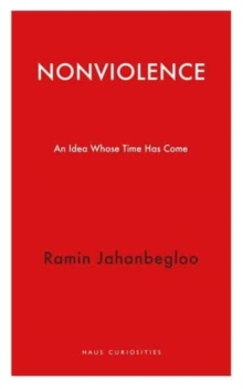 Image for Nonviolence  : an idea whose time has come