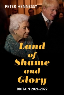 Image for Land of Shame and Glory: Britain 2021-22