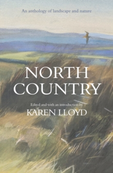 North Country: An anthology of landscape and nature