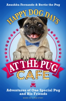 Happy Dog Days at the Pug Cafe