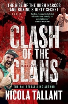 Clash of the Clans: The Rise of the Kinahan Mafia and Boxing’s Dirty Secret