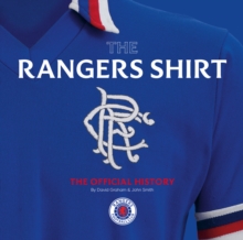Image for The Rangers shirt  : the official history